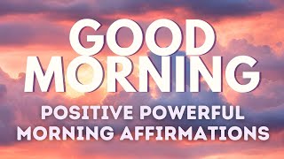 Positive POWERFUL MORNING Affirmations ✨ Wake Up The RIGHT Way ✨ (affirmations said once) by Affirmations by Dr. Vanda 29,790 views 2 months ago 15 minutes