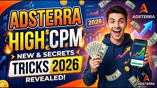 Adsterra High CPM Tricks 2026 | Secret Methods to Boost Your Earnings