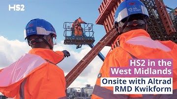 HS2 in the West Midlands | Onsite with Altrad RMD Kwikform