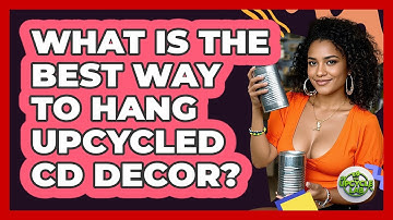 What Is The Best Way To Hang Upcycled CD Decor? - The Upcycle Lab