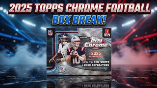 2025 Topps Chrome Football Value Box Break!