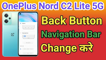 OnePlus Nord CE 2 Lite 5G Navigation Button Change Settings | OnePlus Nord CE 2 Lite 5G