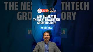 Why Gujarat is Becoming India’s Next HealthTech Hub #gcci #gate2026 #gujaratindustry #leadership