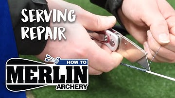 Merlin Archery HOW TO: No. 2 - Serving Repair