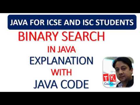 BINARY SEARCH |BINARY SEARCH IN JAVA| FOR ICSE & ISC STUDENTS| - YouTube