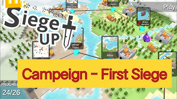 Siege Up! - First Siege