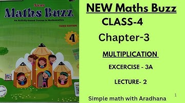 NEW MATHS BUZZ || CLASS-4 ||CHAPTER -3 ||MULTIPLICATION T||  PROPERTIES || EXERCISE -3A