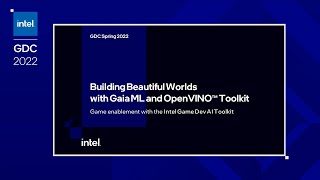 Building Beautiful Worlds with Gaia Machine Learning | GDC 2022 | Intel Software screenshot 4