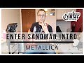 How to play Enter Sandman Intro by Metallica on guitar