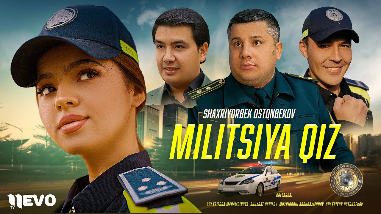 Shaxriyorbek Ostonbekov - Militsiya qiz (Official Music Video)