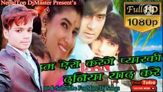 Ham aise karenge Pyar ki duniya yad rakhe dj kishan Raj betaaj badshah