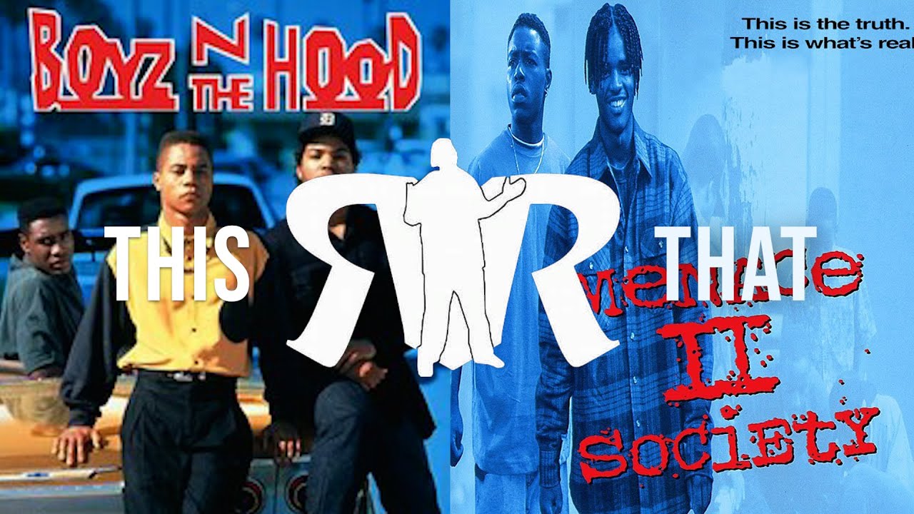 Boyz N The Hood vs Menace 2 Society Ronnie Ray's This or That YouTube