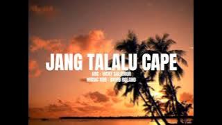 WAYASE VERSION || JANG TALALU CAPE [VICKY SALAMOR] DAVID R 2023