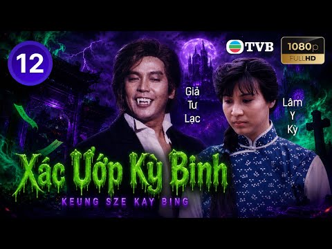 Phim TVB lồng tiếng Xác Ướp Kỳ Binh 12/20 | Giả Tư Lạc, Mao Thuấn Quân | 1989