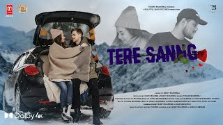 Tushar Bhardwaj - (Tere Sanng) - Official Music Video 2024