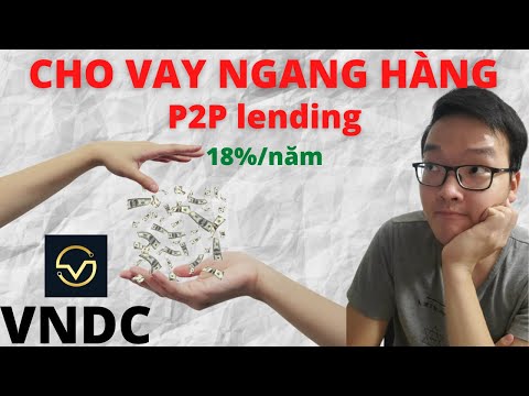 P2P Lending Là Gì - TẠI SAO mình không làm video về P2P lending | Thanh Cong TC |