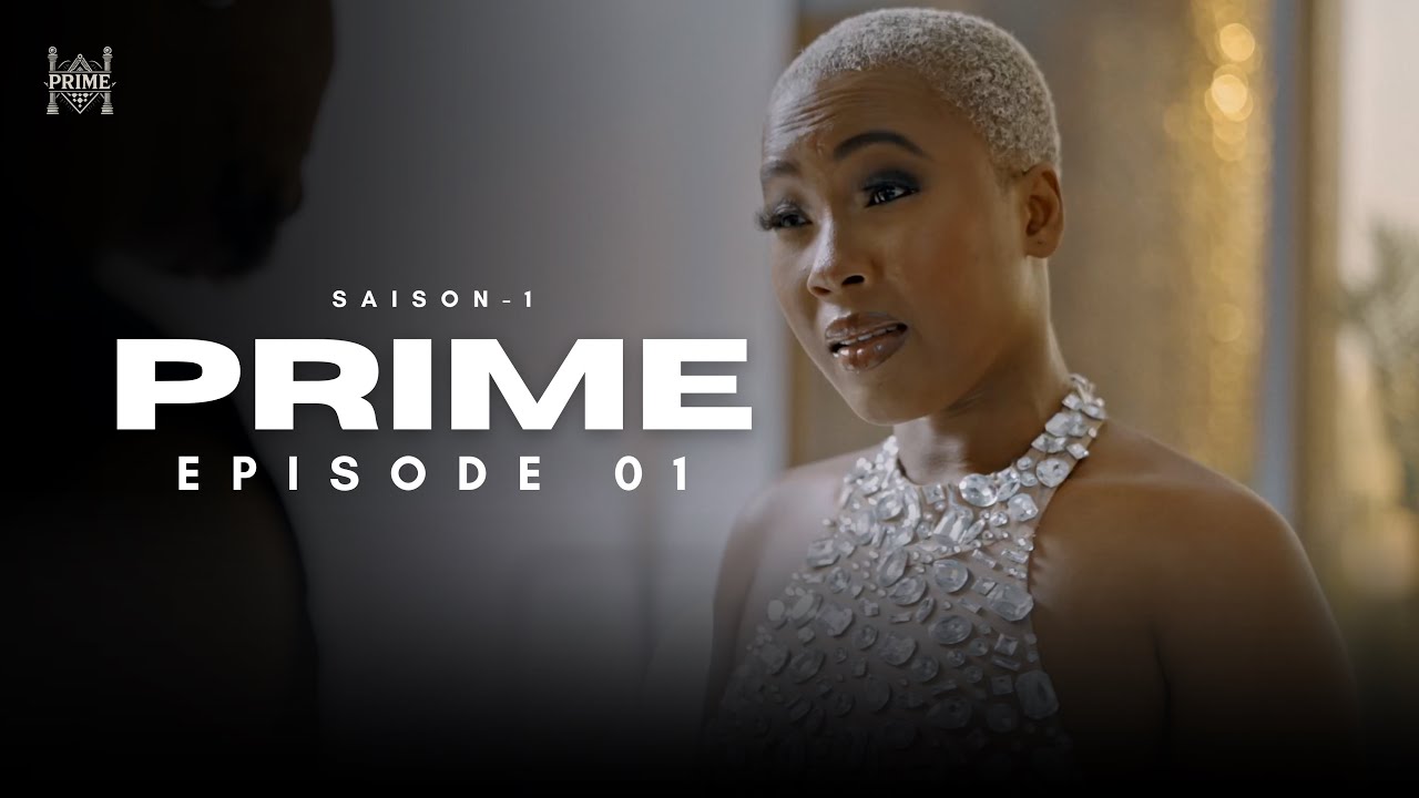 SÉRIE - PRIME - EPISODE 1