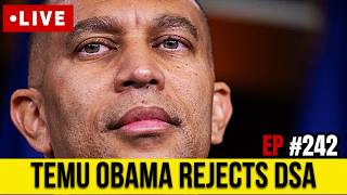 🚨 DEMS AT WAR! Jeffries Disavows DSA as Dems ATTACK Conservative | EP 242