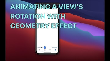 Animating Rotation with GeometryEffect - WWDC21 SwiftUI Part 7