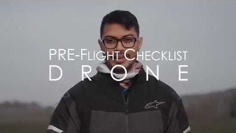 Drone | Pre Flight checks (essentials)