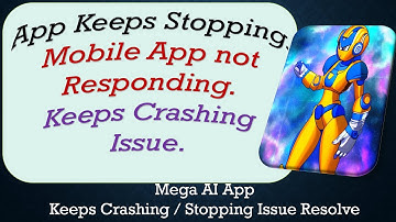 How To Fix Mega AI App Keeps Stopping | Keeps Crashing Problem | Problem Resolved