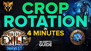 CROP ROTATION Explained in 4 Minutes — Harvest In-Depth Guide [PoE 3.27]