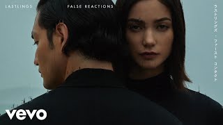 Watch Lastlings False Reactions video