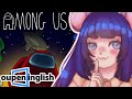 Aprendiendo Inglés (sale mal) | Among Us | Vtuber Latina