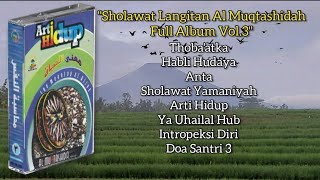 Sholawat Langitan Al Muqtashidah Full Album Vol.3