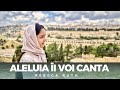 Rebeca Ruth - ALELUIA ÎI VOI CÂNTA [ Official Video ] 2023