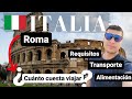 ¿CUANTO DINERO NECESITO PARA VIAJAR A ITALIA - ROMA?🇮🇹/ Requisitos de ingreso, Presupuesto por dia💲💲