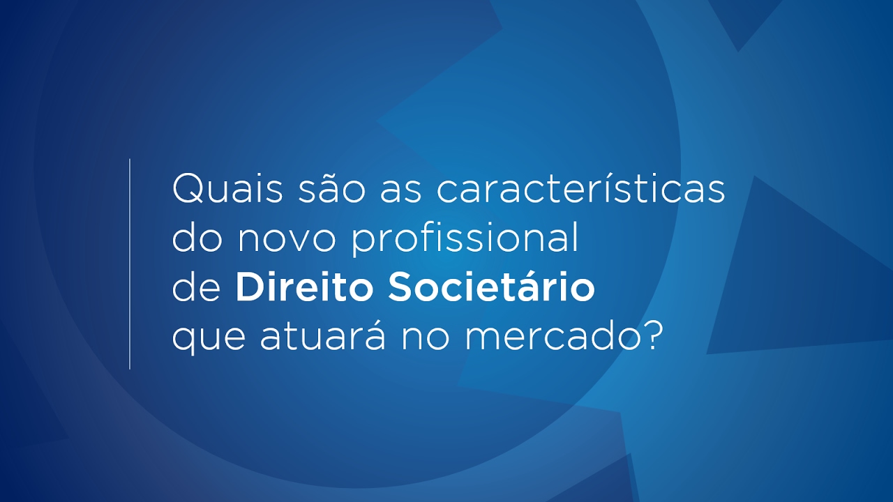 law of supply and demand Quais são as características do novo profissional de Direito Societário que atuará no mercado?