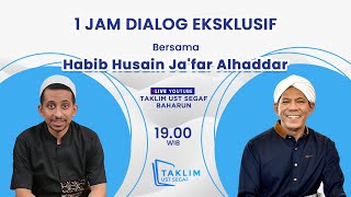 🔴LIVE || 1 JAM DIALOG EKSKLUSIF BERSAMA HABIB HUSAIN JA'FAR AL HADDAR