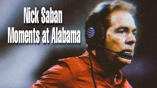 Nick Saban Moments at Alabama