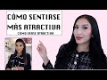 Qué hacer si no te sientes atractiva CAMBIO FEMENINO TOTAL | cómo sentirse más atractiva al instante