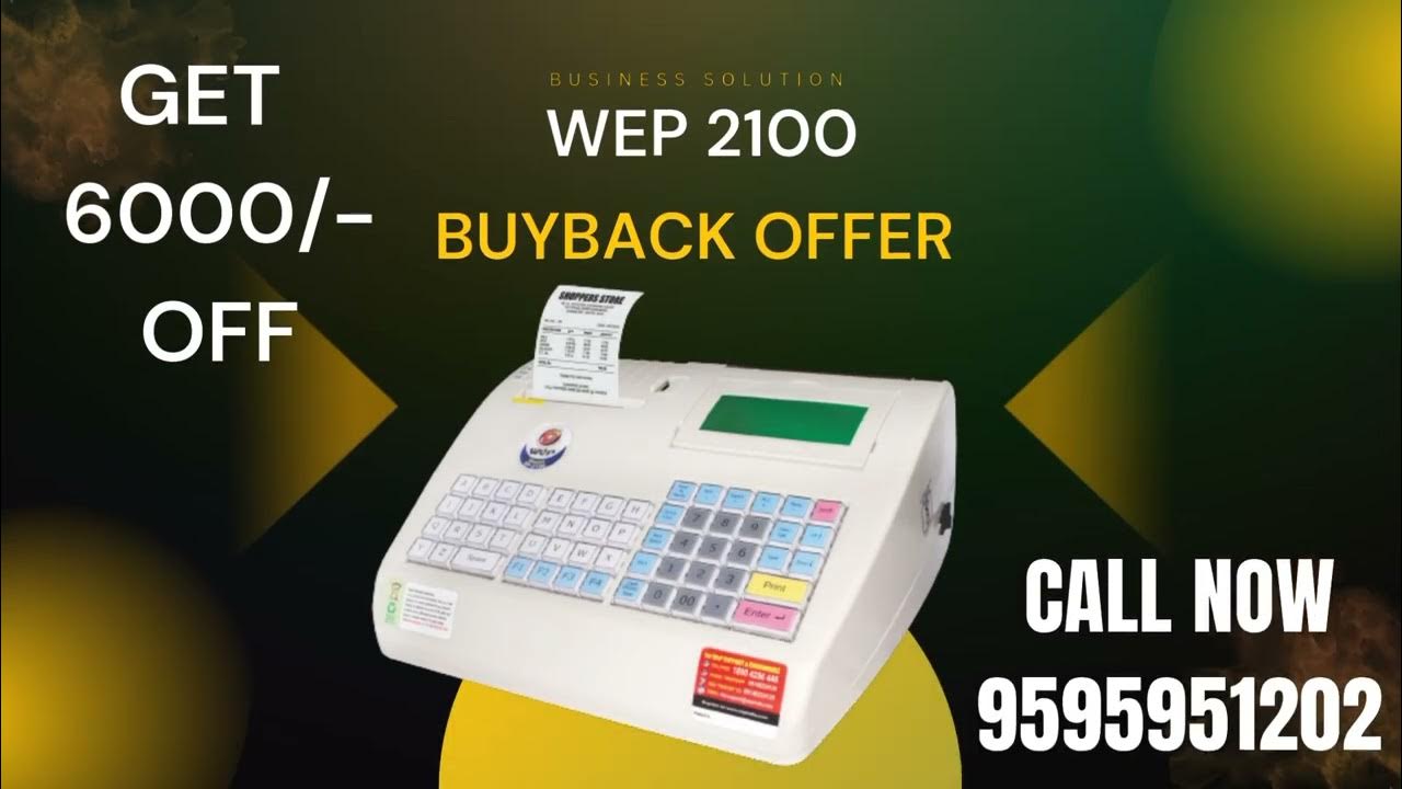 best buyback offer on wep billing machine bp 2100 YouTube