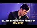 Juliano Son - Quando o Mundo Cai ao Meu Redor (COM LETRA)