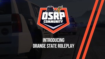 Introducing Orange State Roleplay | FiveM Promotional Video (Cinematic Teaser)