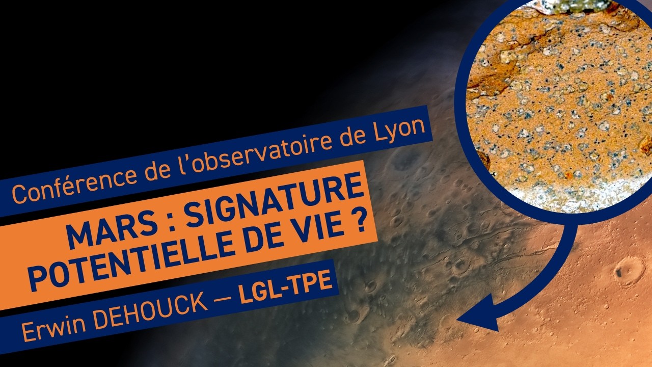 Biosignature potentielle sur Mars | Conférence de l'observatoire de Lyon
