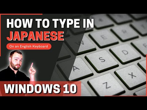 How To Type In Japanese Using Windows 10 - On An English Keyboard!