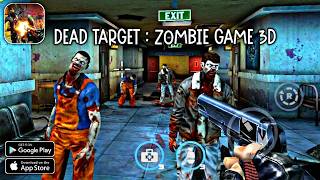 Dead Target Zombie Game 3D GamePlay (Part 1)