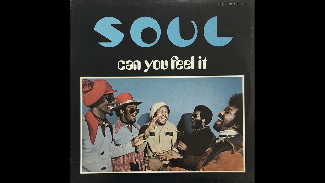 SOUL   Can You Feel It US 1972 Jazz Funk Soul GROUNDBREAKING INNOVATIVE MASTERPIECE