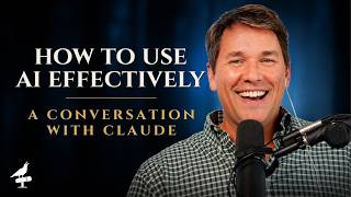 How to Use AI Effectively | A Conversation with Claude