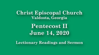 Christ Episcopal Church | Lectionary Readings and Sermon | June 14, 2020
