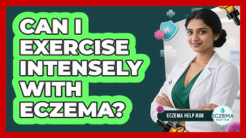 Can I Exercise Intensely With Eczema? - Eczema Help Hub