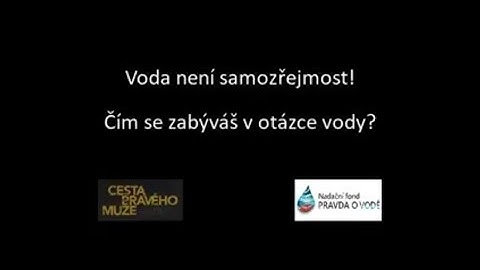Voda není samozřejmost. Čím se vlastně zabýváš v odvětví kolem vody?