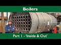 Boilers: Part 1 'Inside & Out'