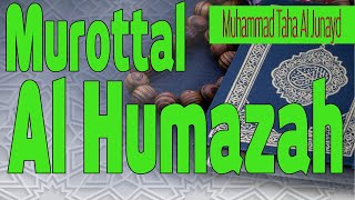 HAFALAN NGAJI MUROTTAL ANAK QS Al Humazah |  Muhammad Taha Al Junayd