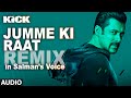 Jumme Ki Raat - Remix | Full Audio Song | Salman Khan | Jacqueline Fernandez | Mika Singh
