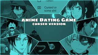 Anime Dating Game [Cursed Version]